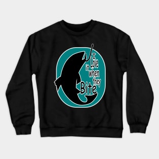 Funny Love Fishing Hook Bait Bite Crewneck Sweatshirt